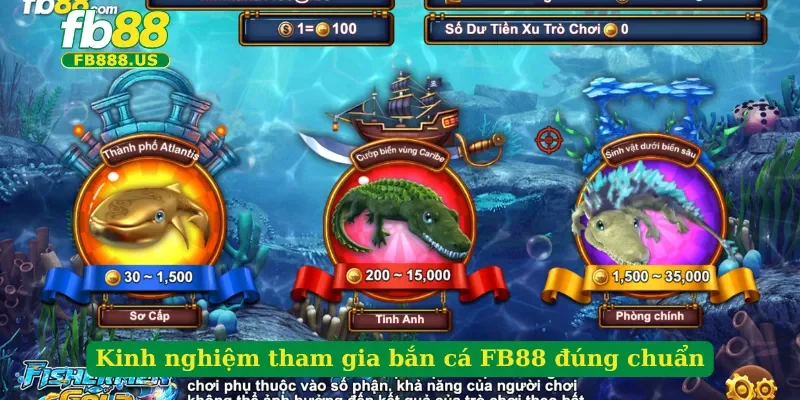 kinh-nghiem-tham-gia-ban-ca-fb88-dung-chuan