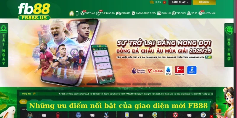 nhung-uu-diem-noi-bat-cua-giao-dien-moi-fb88