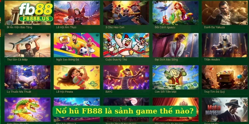 no-hu-fb88-la-sanh-game-the-nao