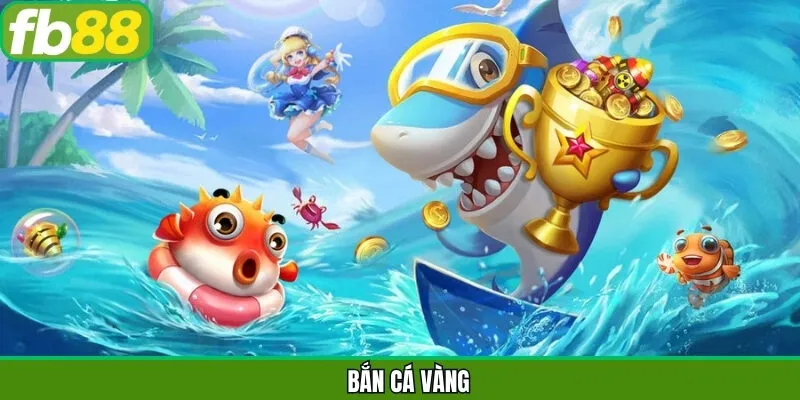 Bắn Cá Vàng FB88 - Hành Trình Săn Cá Giải Trí Đầy Màu Sắc
